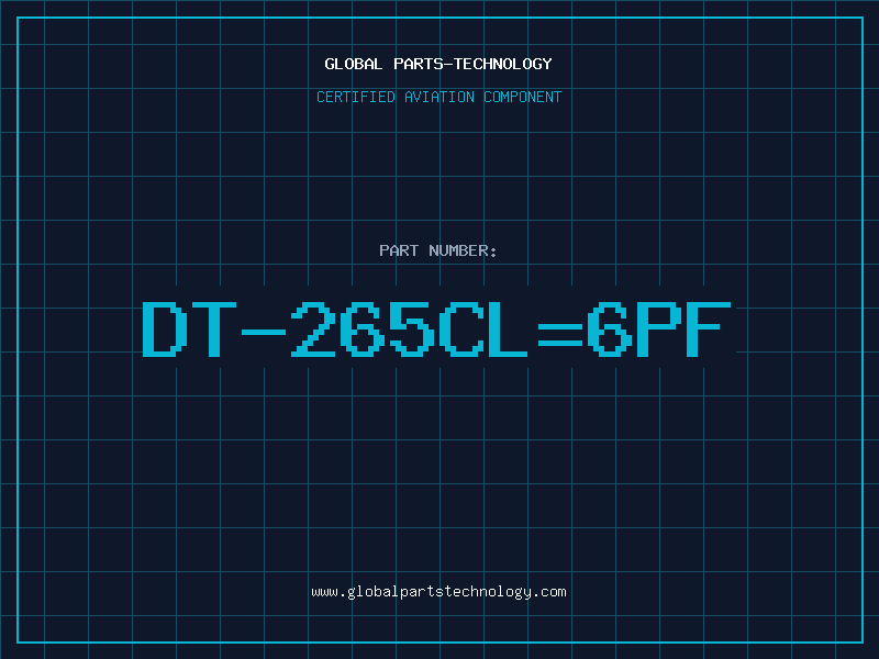 Aviation Part DT-265CL=6PF