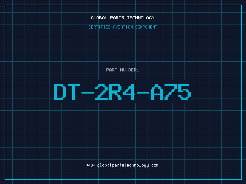 Aviation Part DT-2R4-A75
