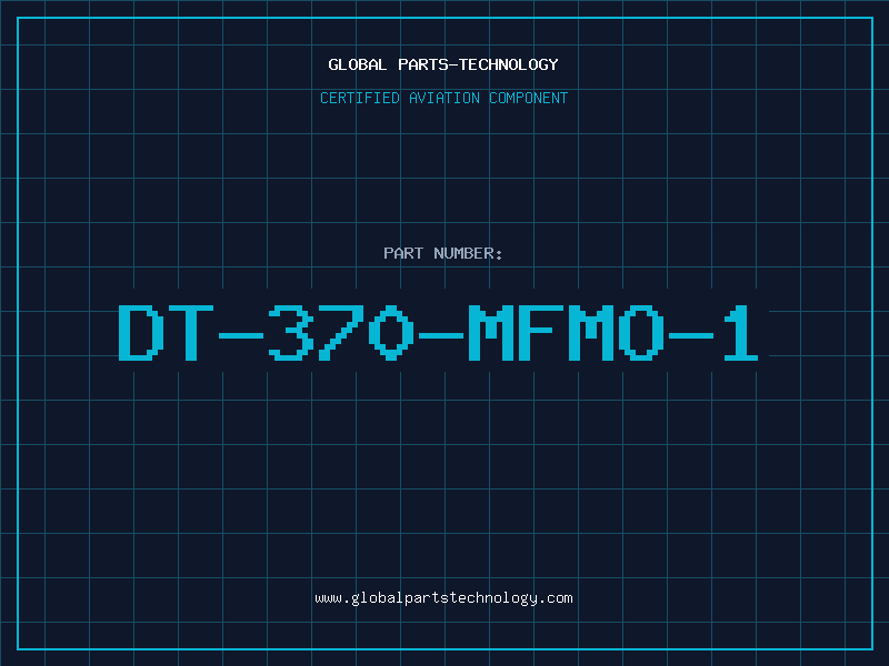 Aviation Part DT-370-MFMO-1