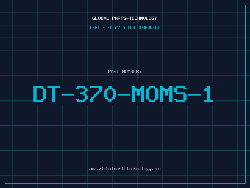 Aviation Part DT-370-MOMS-1