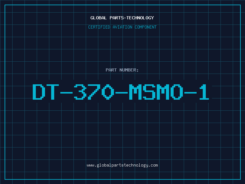 Aviation Part DT-370-MSMO-1