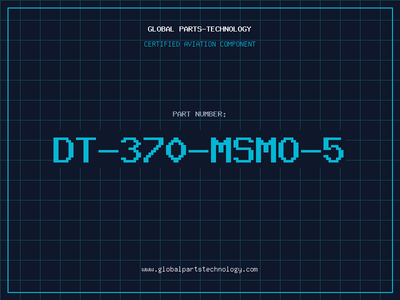 Aviation Part DT-370-MSMO-5