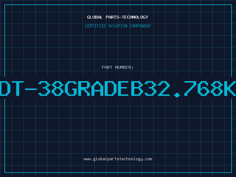 Aviation Part DT-38GRADEB32.768K