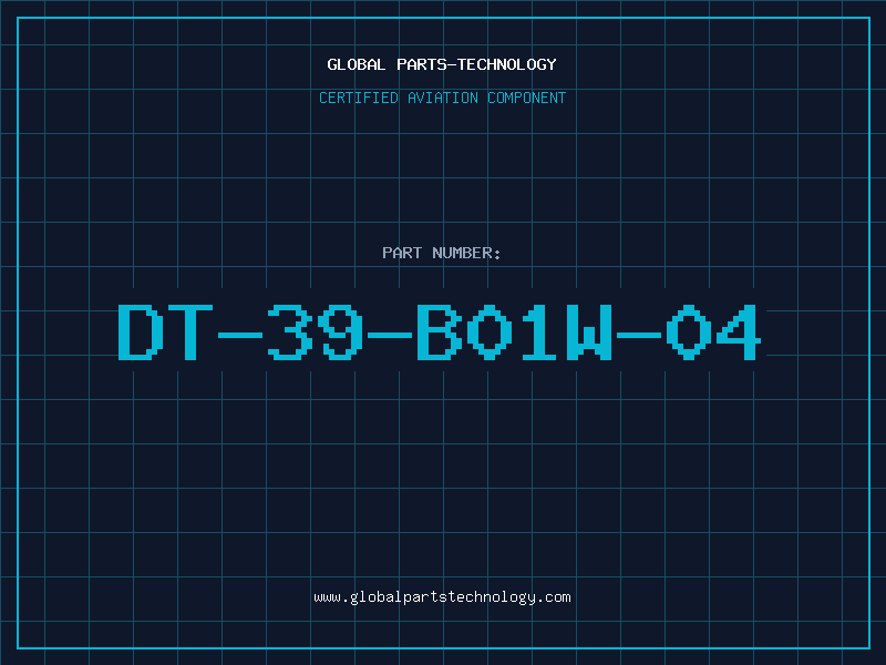 Aviation Part DT-39-B01W-04