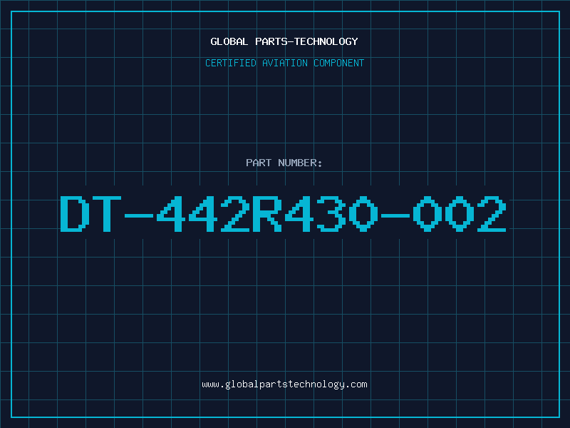 Aviation Part DT-442R430-002