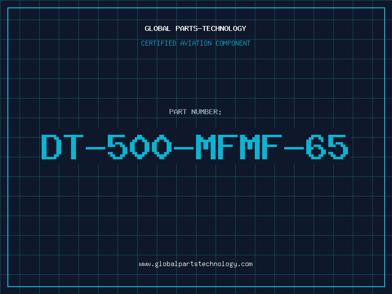 Aviation Part DT-500-MFMF-65