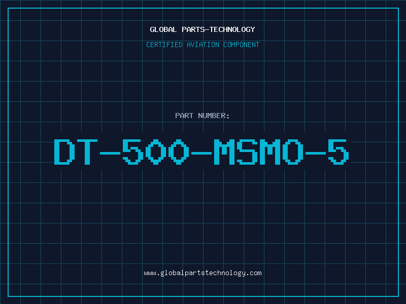 Aviation Part DT-500-MSMO-5
