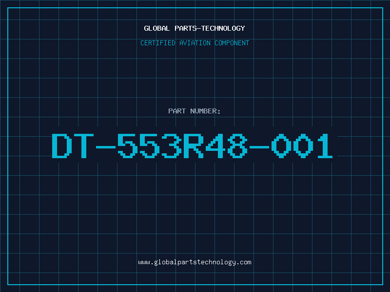 Aviation Part DT-553R48-001