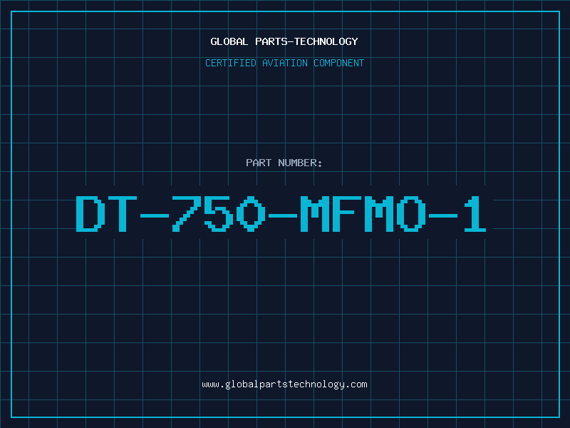 Aviation Part DT-750-MFMO-1