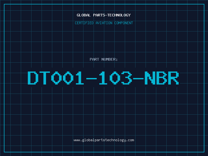 Aviation Part DT001-103-NBR