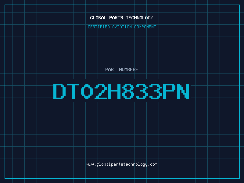 Aviation Part DT02H833PN