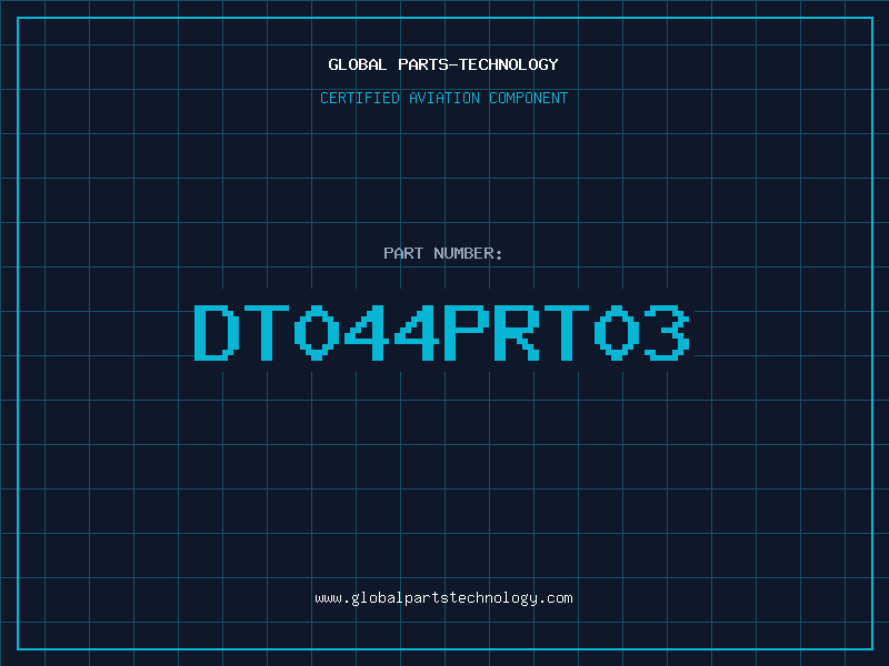 Aviation Part DT044PRT03