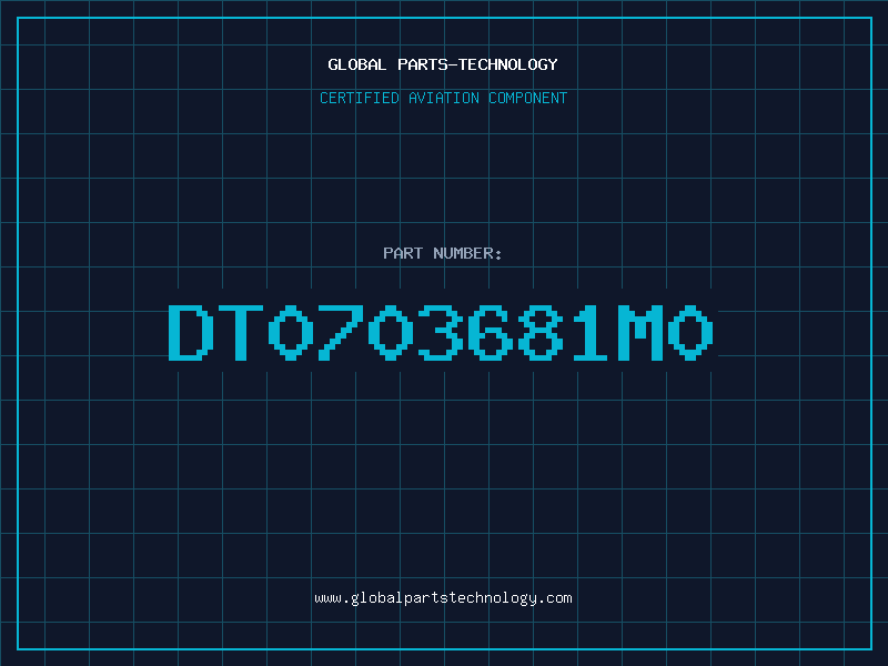 Aviation Part DT0703681M0