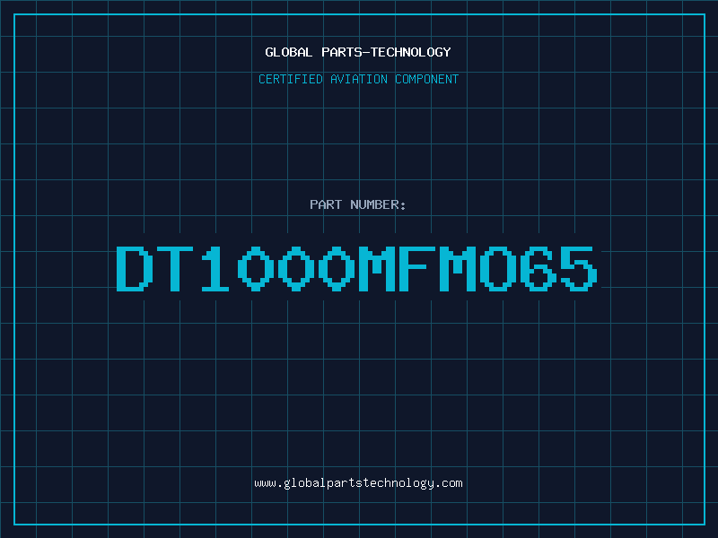 Aviation Part DT1000MFMO65