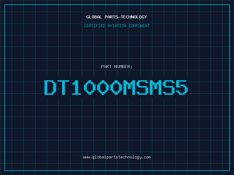 Aviation Part DT1000MSMS5
