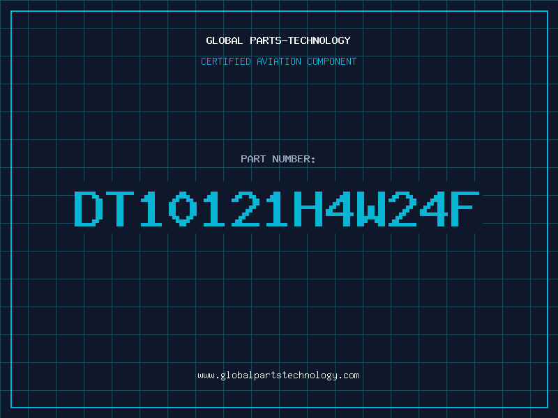 Aviation Part DT10121H4W24F