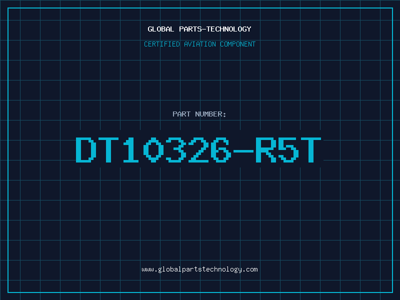 Aviation Part DT10326-R5T