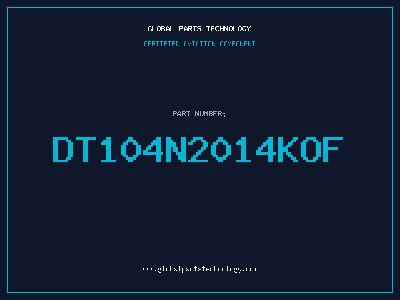 Aviation Part DT104N2014KOF