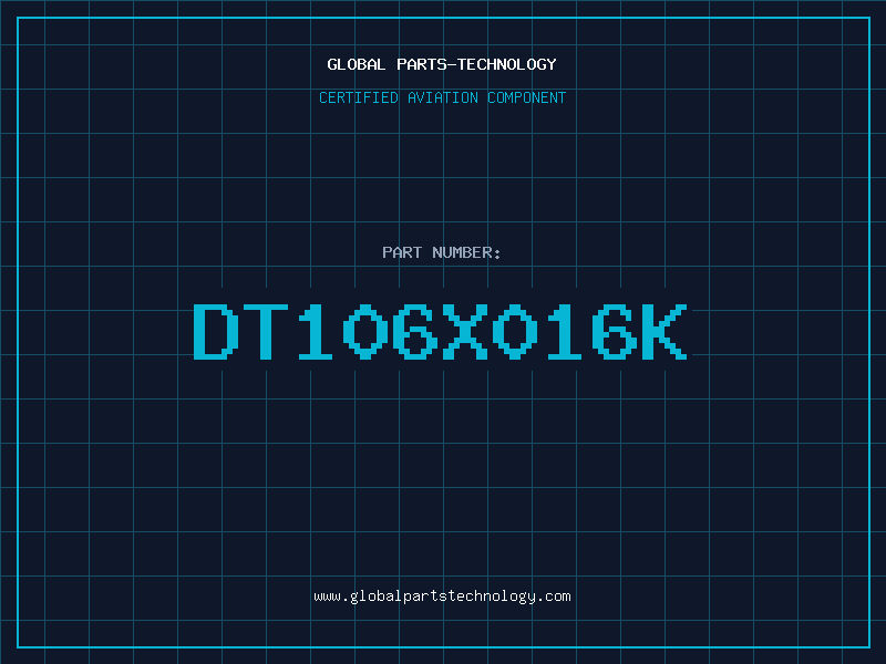 Aviation Part DT106X016K