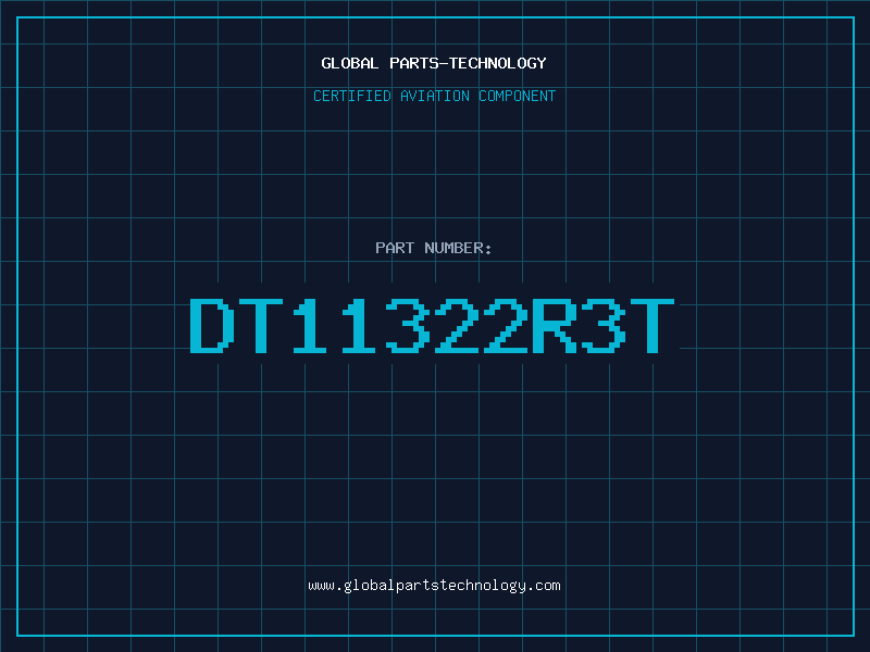 Aviation Part DT11322R3T