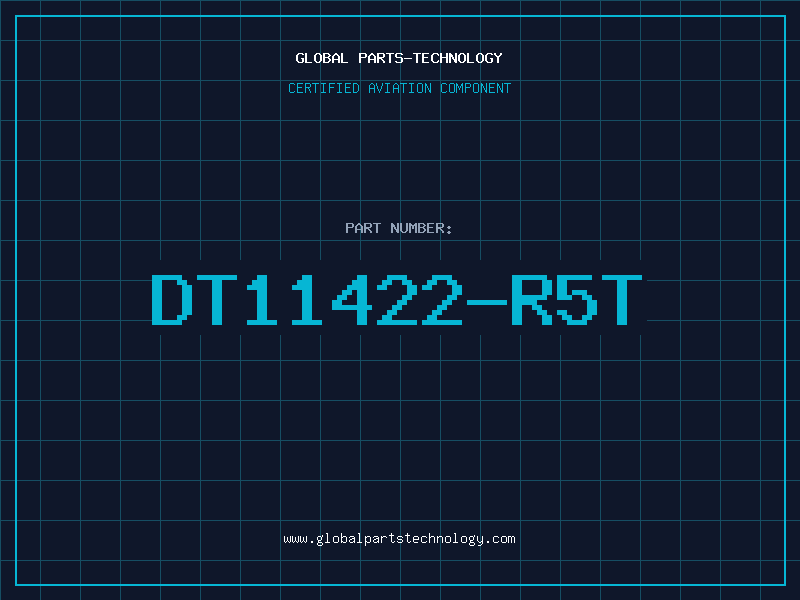 Aviation Part DT11422-R5T