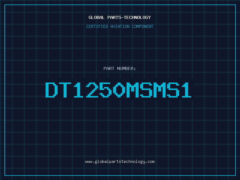 Aviation Part DT1250MSMS1