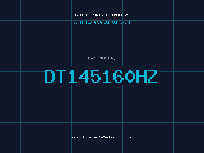 Aviation Part DT145160HZ