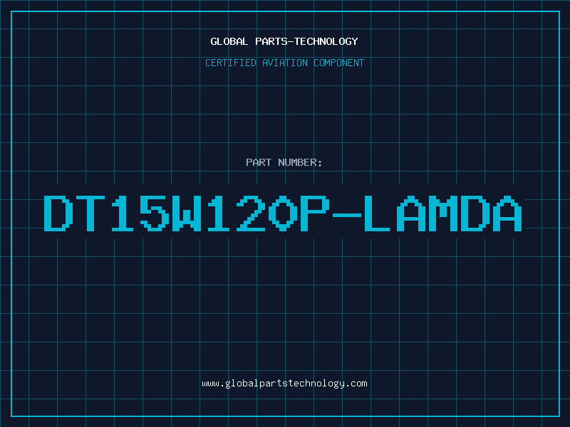 Aviation Part DT15W120P-LAMDA