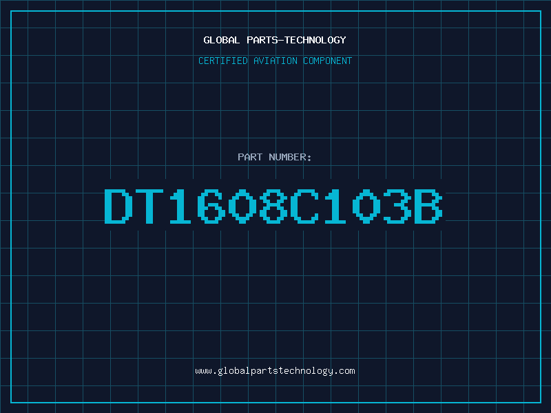 Aviation Part DT1608C103B