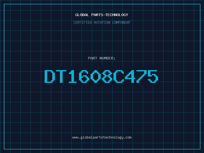 Aviation Part DT1608C475