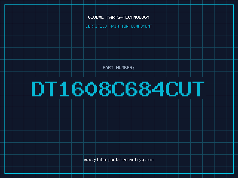 Aviation Part DT1608C684CUT
