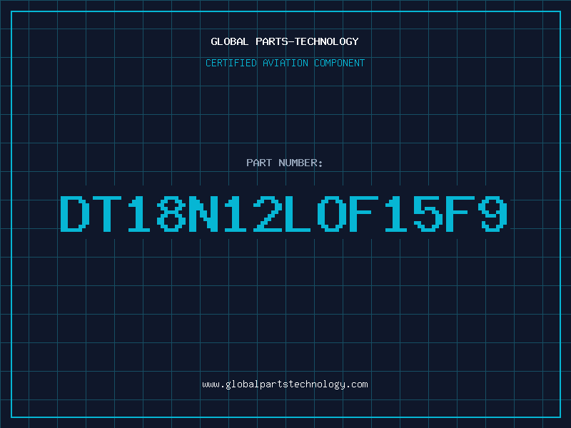 Aviation Part DT18N12LOF15F9