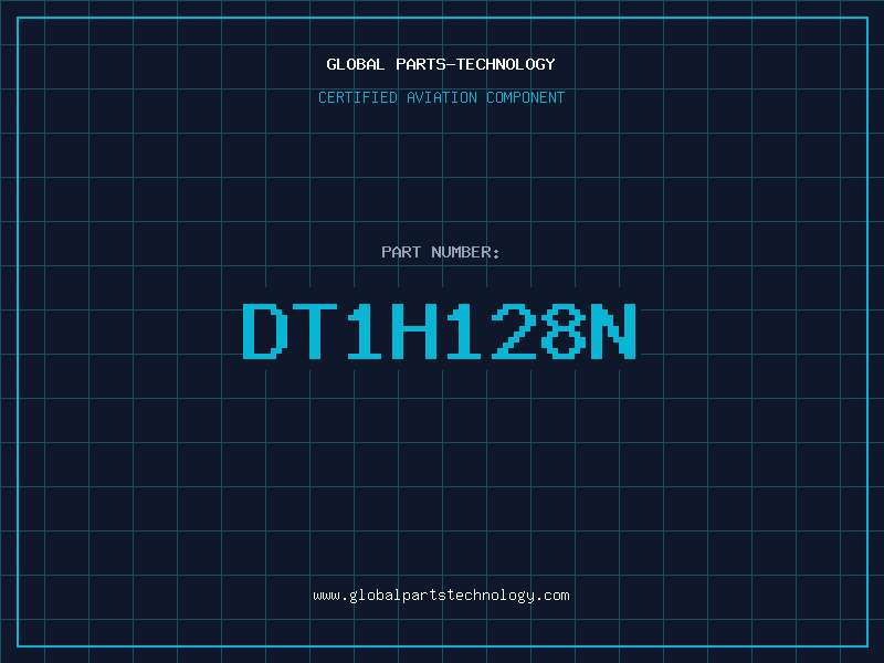 Aviation Part DT1H128N