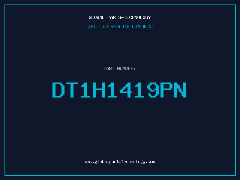 Aviation Part DT1H1419PN