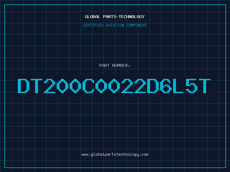 Aviation Part DT200C0022D6L5T