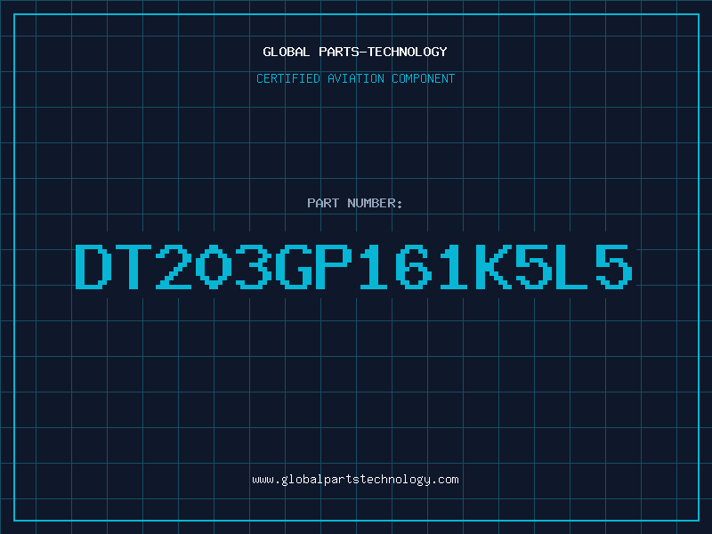 Aviation Part DT203GP161K5L5