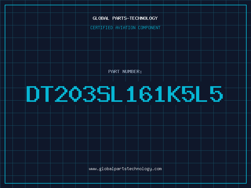 Aviation Part DT203SL161K5L5