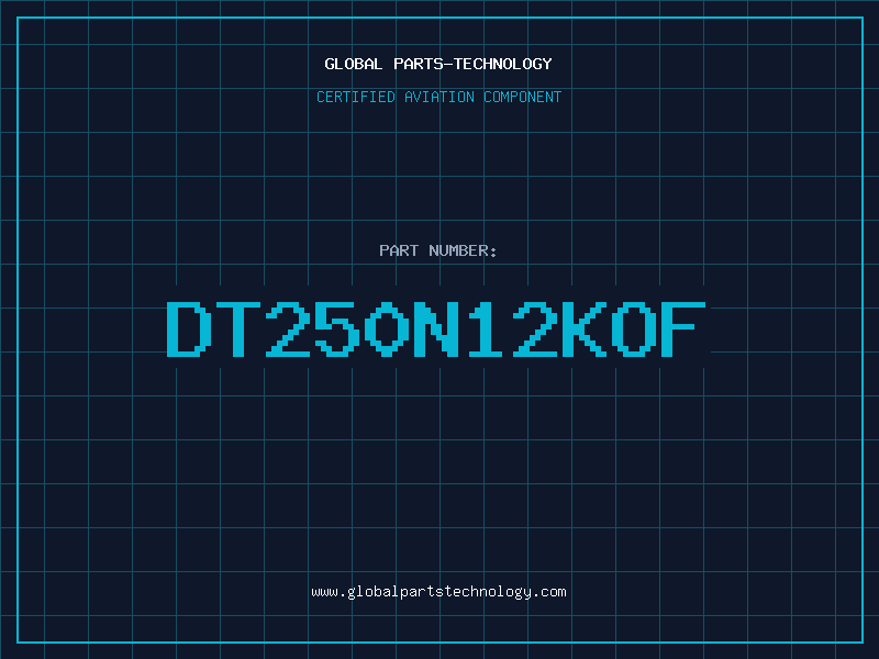 Aviation Part DT250N12KOF