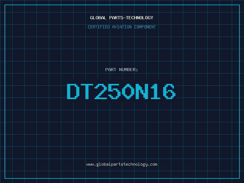 Aviation Part DT250N16