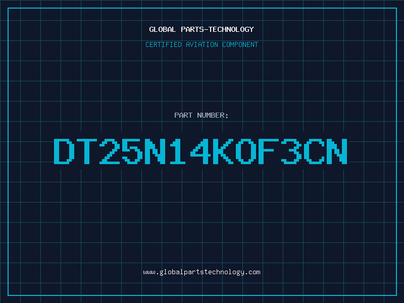 Aviation Part DT25N14KOF3CN