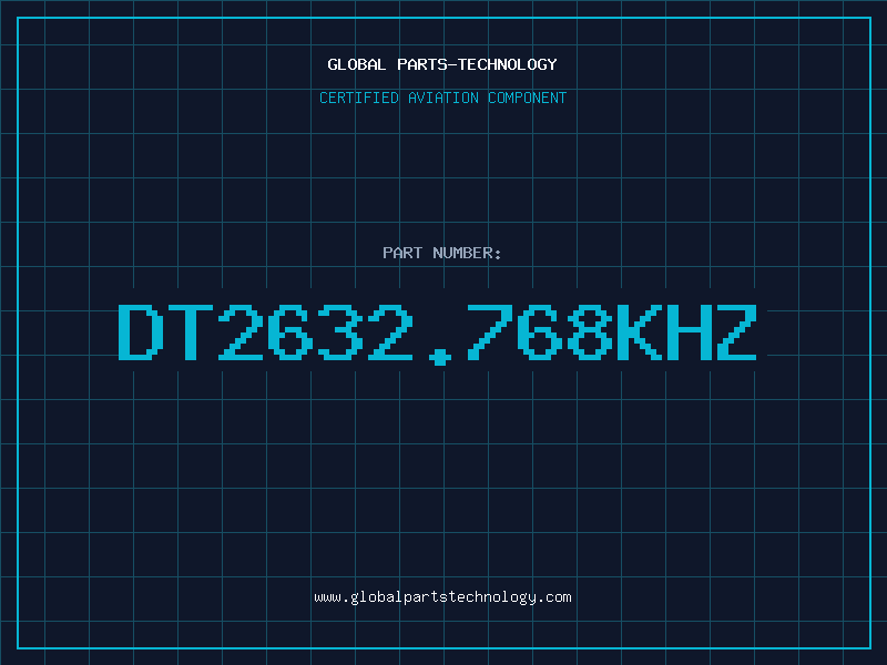 Aviation Part DT2632.768KHZ