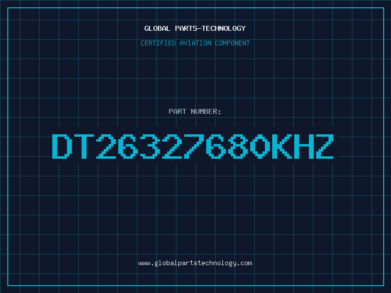 Aviation Part DT26327680KHZ
