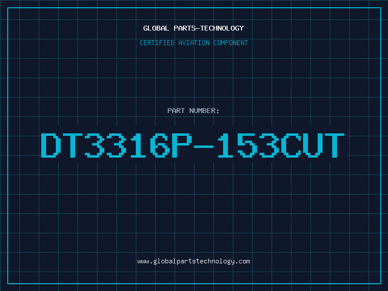 Aviation Part DT3316P-153CUT