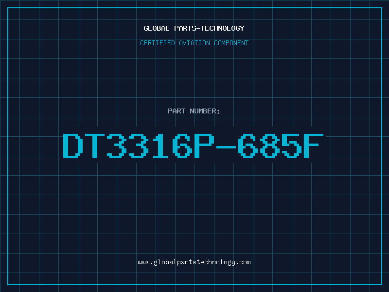 Aviation Part DT3316P-685F