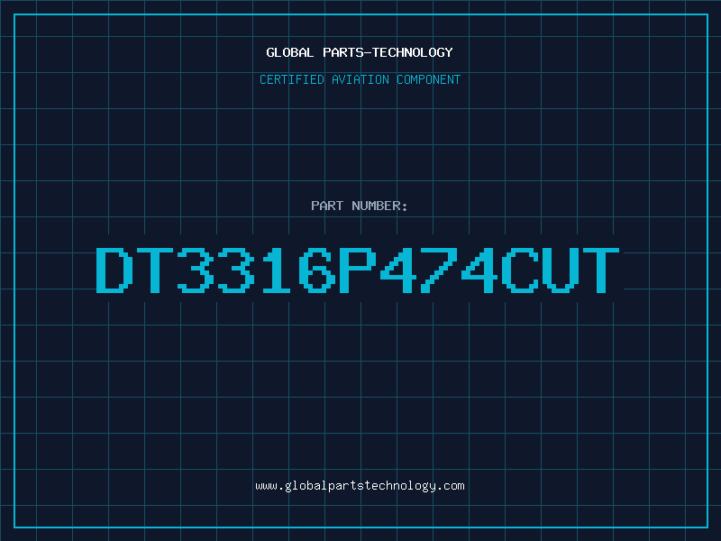 Aviation Part DT3316P474CUT