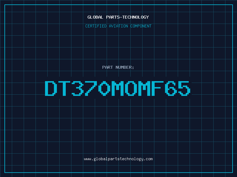 Aviation Part DT370MOMF65
