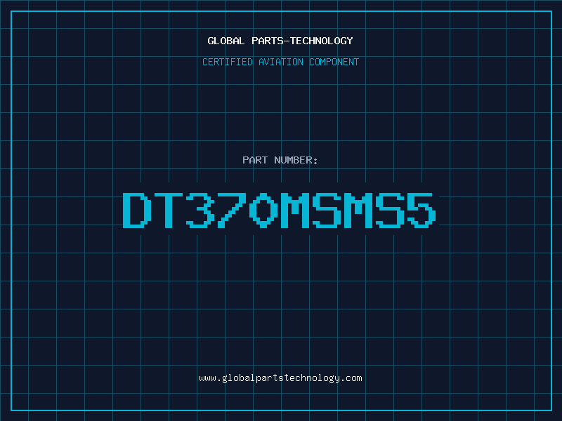 Aviation Part DT370MSMS5