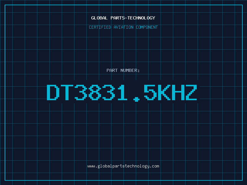 Aviation Part DT3831.5KHZ