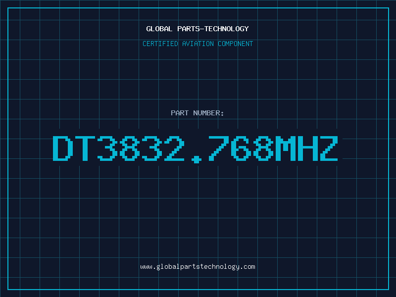 Aviation Part DT3832.768MHZ