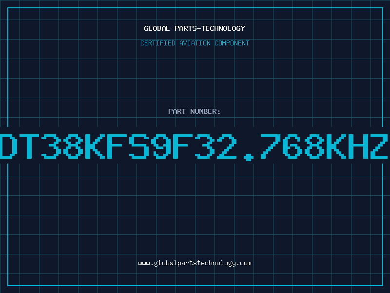 Aviation Part DT38KFS9F32.768KHZ
